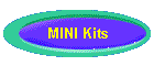 MINI Kits